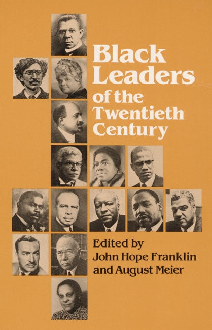 Black Leaders of the Twentieth Century by Franklin, John Hope