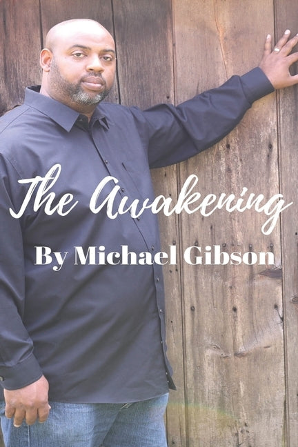 The Awakening by Gibson, Michael