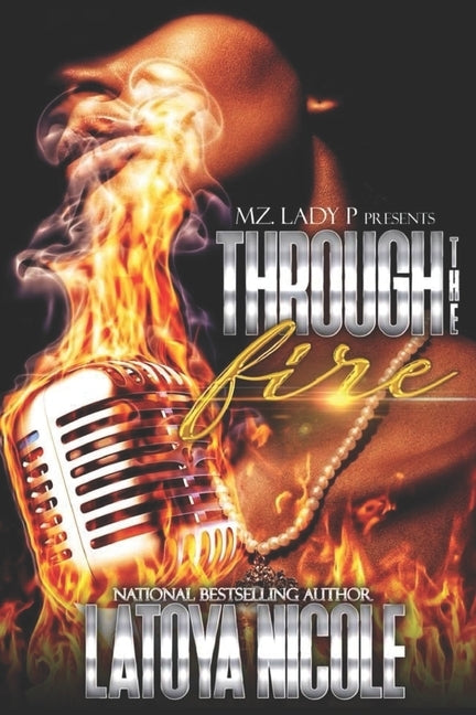 Through the Fire by Nicole, Latoya