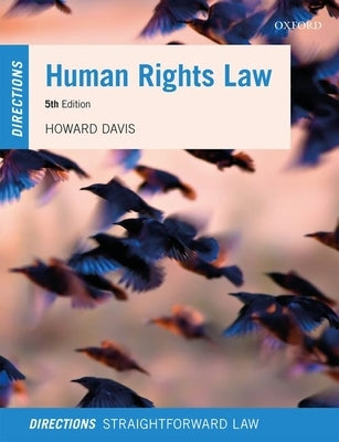 Human Rights Law Directions by Davis, Howard