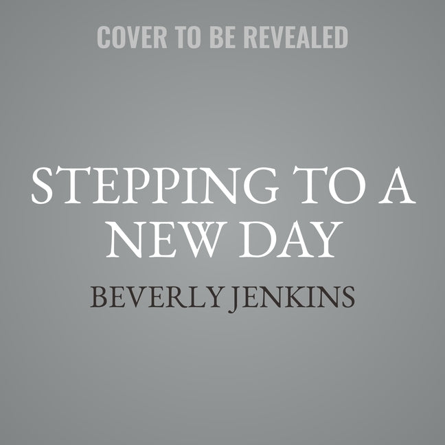 Stepping to a New Day: A Blessings Novel by Jenkins, Beverly