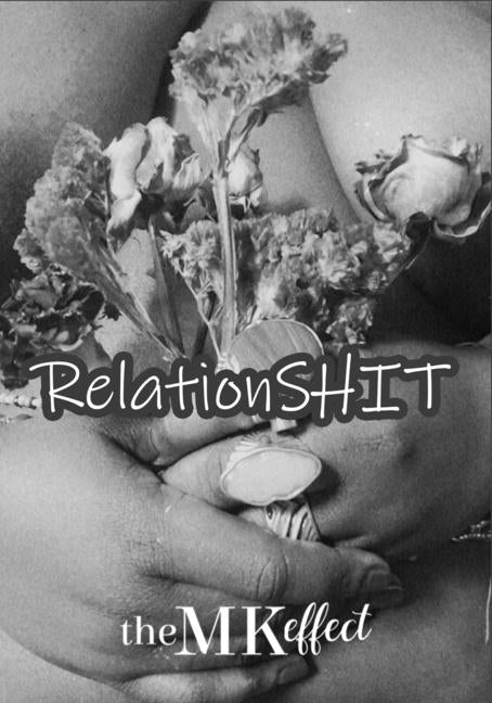 RelationSHIT by Kelley, Marcella