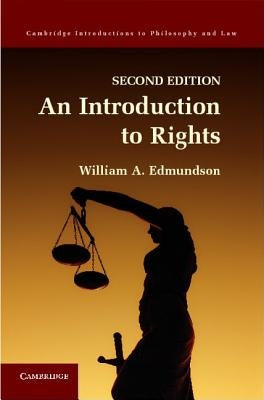 An Introduction to Rights by Edmundson, William a.