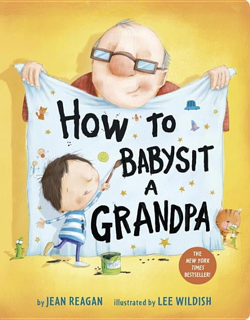 How to Babysit a Grandpa by Reagan, Jean