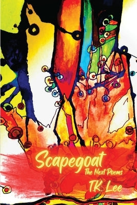 Scapegoat by Lee, T. K.