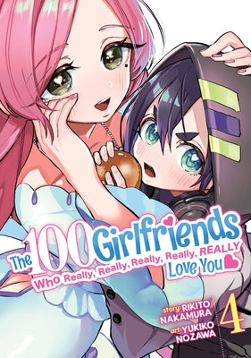 The 100 Girlfriends Who Really, Really, Really, Really, Really Love You Vol. 4 by Nakamura, Rikito
