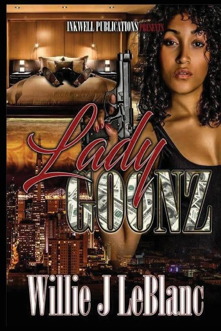Lady Goonz by LeBlanc, Willie J.