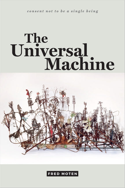 The Universal Machine by Moten, Fred