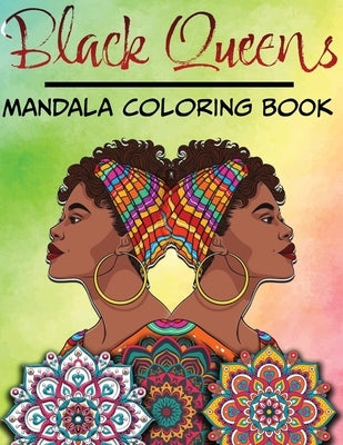 Black Queens - Mandala Coloring Book by Orr, Arletha