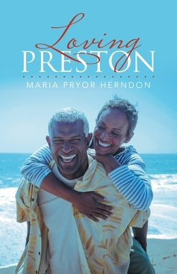 Loving Preston by Herndon, Maria Pryor