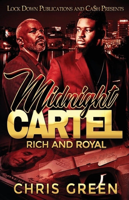 Midnight Cartel: Rich and Royal by Green, Chris