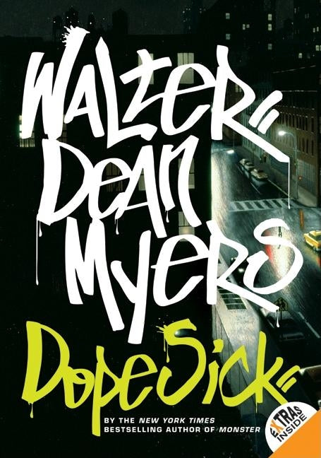 Dope Sick by Myers, Walter Dean