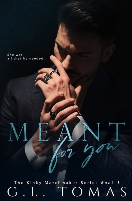 Meant For You by Tomas, G. L.