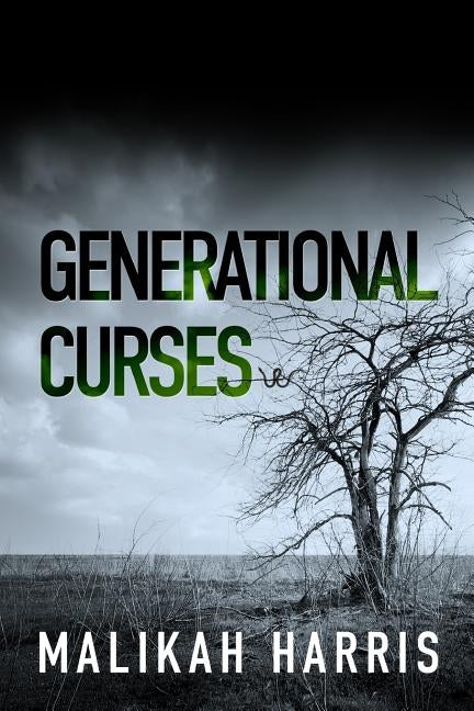 Generational Curses by Harris, Malikah