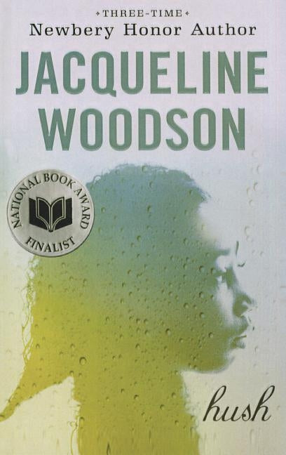 Hush by Woodson, Jacqueline
