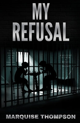 My Refusal by Thompson, Marquise