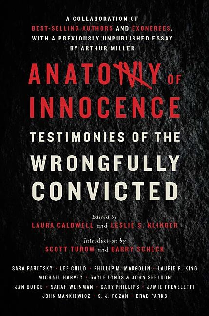 Anatomy of Innocence: Testimonies of the Wrongfully Convicted by Caldwell, Laura