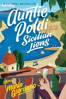 Auntie Poldi and the Sicilian Lions, 1 by Giordano, Mario