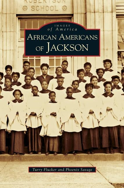 African Americans of Jackson by Flucker, Turry