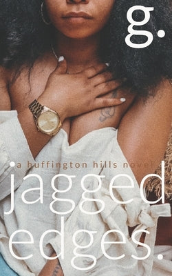jagged edges by Huffington, Grey