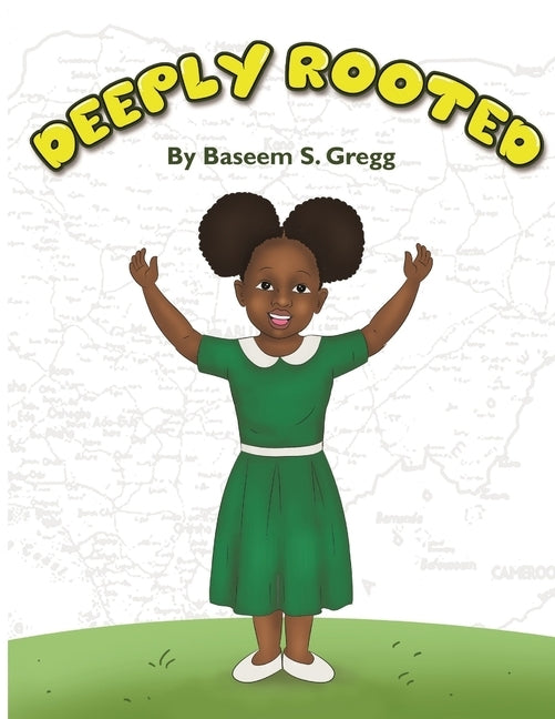 Deeply Rooted by Gregg, Baseem S.