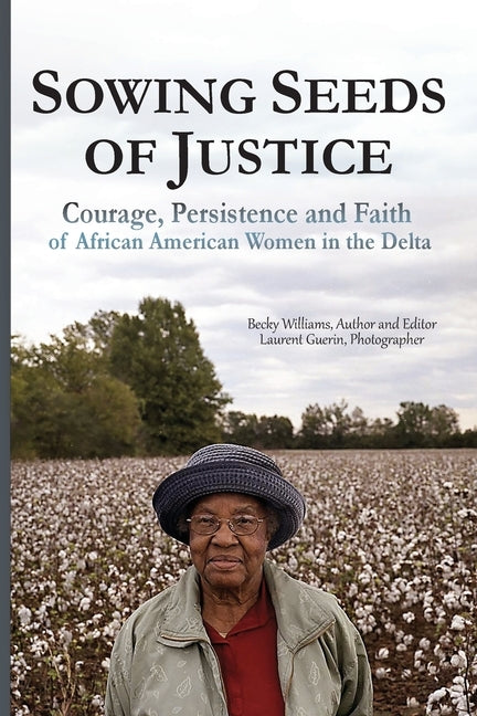 Sowing Seeds of Justice by Williams, Becky