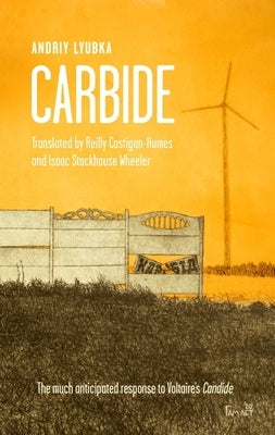 Carbide by Lyubka, Andriy