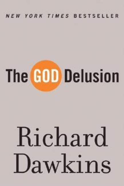 The God Delusion by Dawkins, Richard