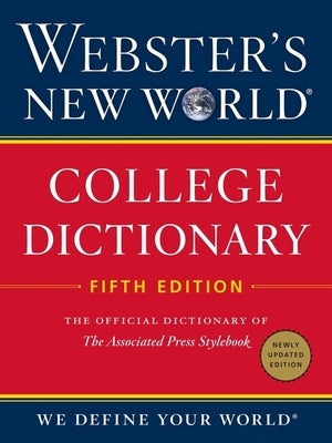 Webster's New World College Dictionary, Fifth Edition by Editors of Webster's New World Coll