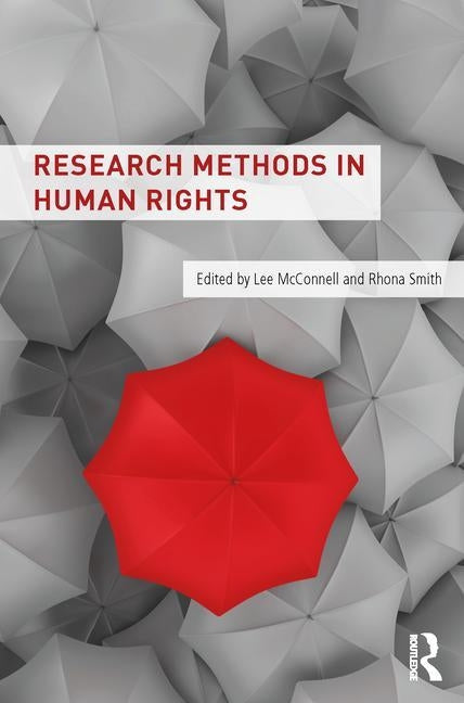 Research Methods in Human Rights by McConnell, Lee
