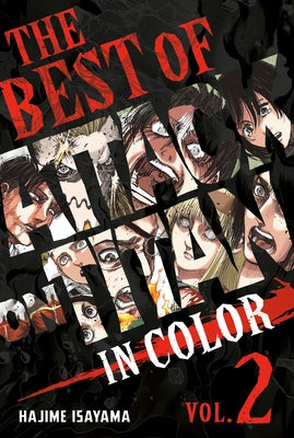 The Best of Attack on Titan: In Color Vol. 2 by Isayama, Hajime