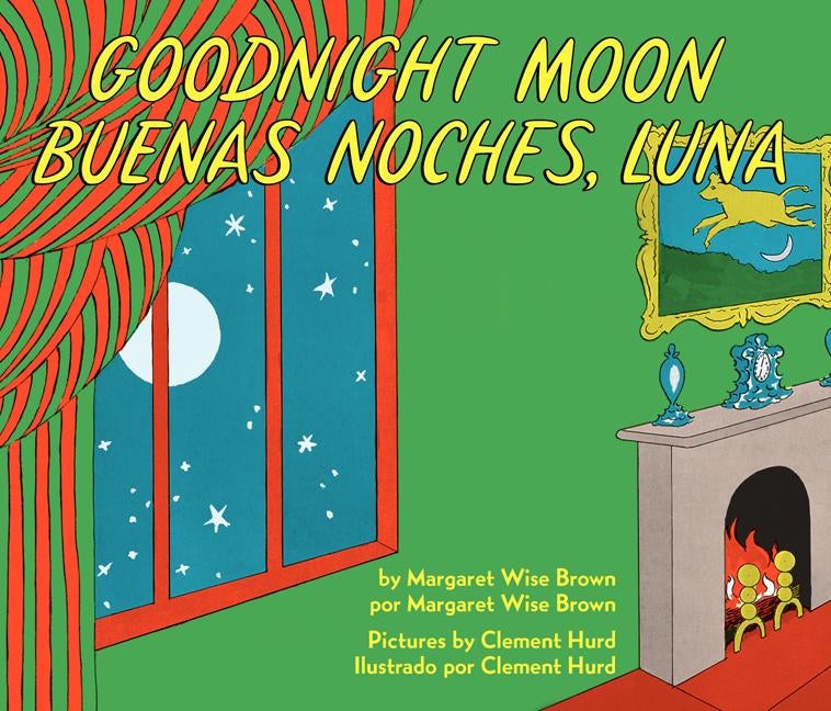 Goodnight Moon/Buenas Noches, Luna by Brown, Margaret Wise