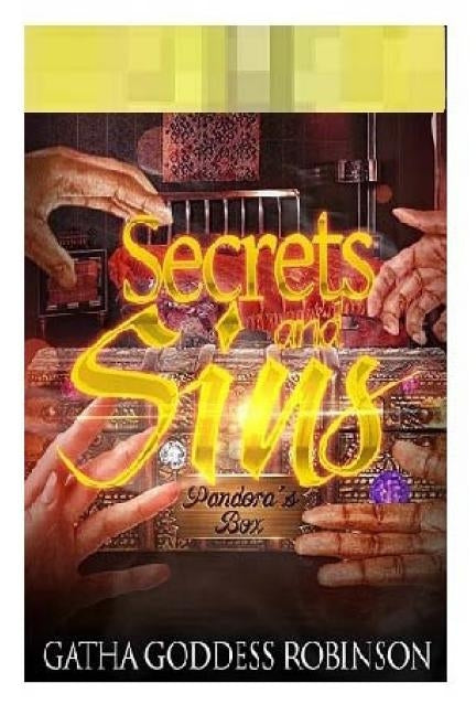 Secrets And Sins by Robinson, Gatha Goddess
