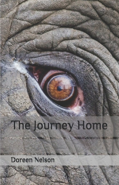 The Journey Home by Nelson, Doreen