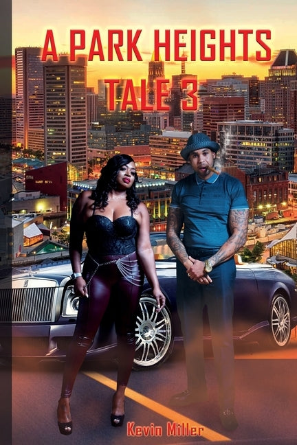 A Park Heights Tale 3 by Miller, Kevin