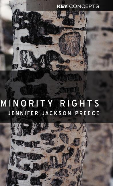 Minority Rights: Between Diversity and Community by Preece, Jennifer Jackson
