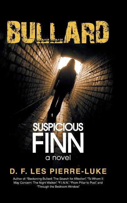 Bullard: Suspicious Finn by D. F. Les Pierre-Luke