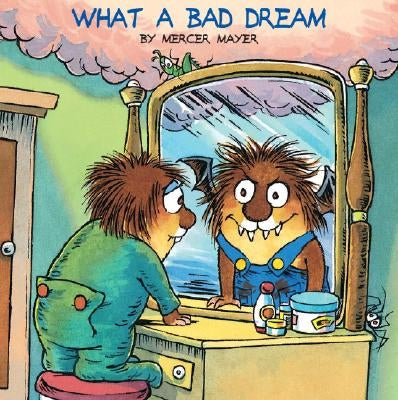 What a Bad Dream (Little Critter) by Mayer, Mercer