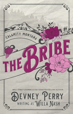 The Bribe by Nash, Willa