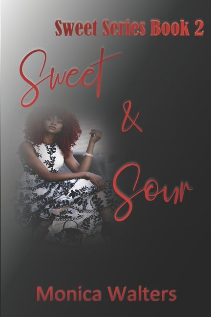 Sweet and Sour by Walters, Monica