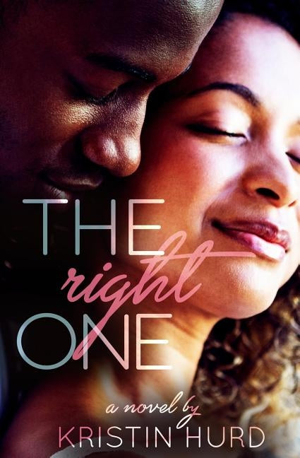 The Right One by Hurd, Kristin Andrea