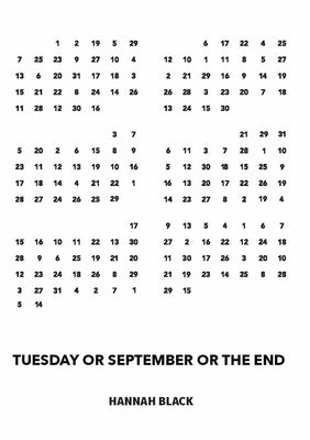 Tuesday or September or the End by Black, Hannah