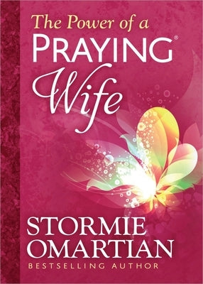 The Power of a Praying Wife Deluxe Edition by Omartian, Stormie