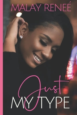 Just My Type by Reneé, Malay