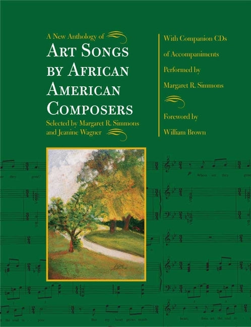 A New Anthology of Art Songs by African American Composers [With 2 CDs] by Simmons, Margaret R.