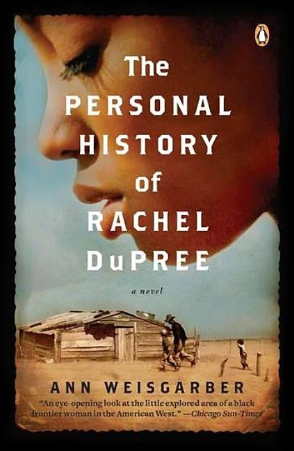 The Personal History of Rachel DuPree by Weisgarber, Ann
