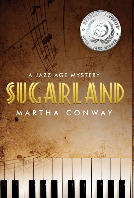 Sugarland: A Jazz Age Mystery by Conway, Martha