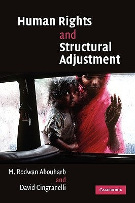 Human Rights and Structural Adjustment by Cingranelli, David