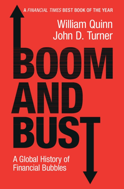 Boom and Bust: A Global History of Financial Bubbles by 