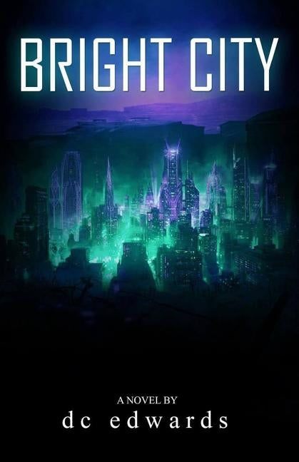 Bright City by Edwards, DC